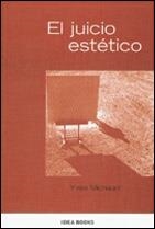 JUICIO ESTETICO, EL | 9788482362564 | MICHAUD, YVES
