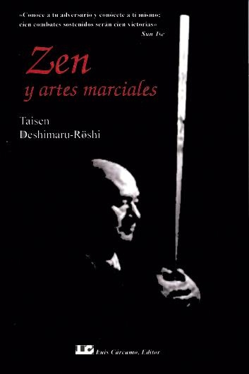 ZEM Y ARTES MARCIALES | 9788476270837 | DESHIMARU, TAISEN