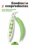 ECODISEÑO Y ECOPRODUCTOS | 9788449700743 | RIERADEVALL, JOAN / VINYETS, JOAN
