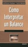 COMO INTERPRETAR UN BALANCE | 9788423420285 | FERNANDEZ, JOSE ANTONIO/ NAVARRO, IGNACIO