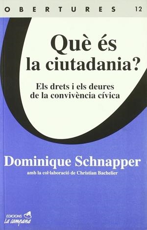 QUE ES LA CIUTADANIA | 9788495616265 | SCHNAPPER, DOMINIQUE