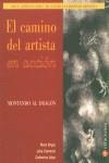 CAMINO DEL ARTISTA EN ACCION, EL | 9789501603651 | BRYAN, MARK / CAMERON, JULIA / ALLEN , CATHERINE