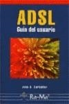 ADSL, GUIA DEL USUARIO | 9788478975471 | CARBALLAR, JOSE A