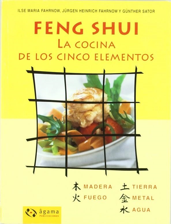 FENG SHUI, LA COCINA DE LOS CINCO ELEMENTOS | 9789871088034 | FAHRNOW, ILSE MARIA