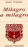 MILAGRO A MILAGRO | 9788475176291 | VIÑALS, JOSE