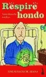 RESPIRE HONDO | 9788467003253 | ARANA, JOSE IGNACIO DE