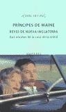 PRINCIPES DE MAINE, REYES DE NUEVA INGLATERRA | 9788495971890 | IRVING, JOHN