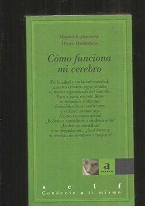 COMO FUNCIONA MI CEREBRO | 9788448307219 | JIMENEZ, MIGUEL A / HUIDOBRO, ALVARO