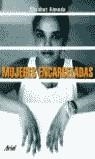 MUJERES ENCARCELADAS | 9788434442689 | ALMEDA, ELISABET