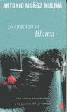 EN AUSENCIA DE BLANCA | 9788466308786 | MUÑOZ MOLINA, ANTONIO