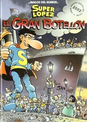 GRAN BOTELLON, EL (SUPER LOPEZ) | 9788466611947 | JAN