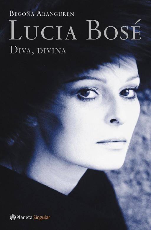 LUCIA BOSE, DIVA, DIVINA | 9788408046967 | ARANGUREN, BEGOÑA