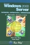 WINDOWS 2000 SERVER | 9788478975525 | RAYA, JOSE LUIS / RAYA, ELENA