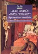 GRAN DEPRESION MEDIEVAL, SIGLOS XIV - XV | 9788470308536 | BOIS, GUY
