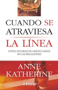 CUANDO SE ATRAVIESA LA LINES | 9788441412392 | KATHERINE, ANNE
