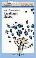 PAPALLONES BLAVES | 9788466105019 | ARMANGUE, JOAN