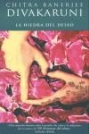HIEDRA DEL DESEO, LA | 9788466610957 | BANERJEE DIVAKARUNI, CHITRA
