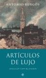 ARTICULOS DE LUJO | 9788497341059 | BURGOS, ANTONIO