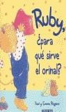 RUBY, PARA QUE SIRVE EL ORINAL | 9788448017149 | ROGERS