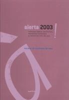 ALERTA 2003, INFORME SOBRE CONFLICTOS Y DERECHOS HUMANOS | 9788474266269 | ESCOLA DE CULTURA DE PAU