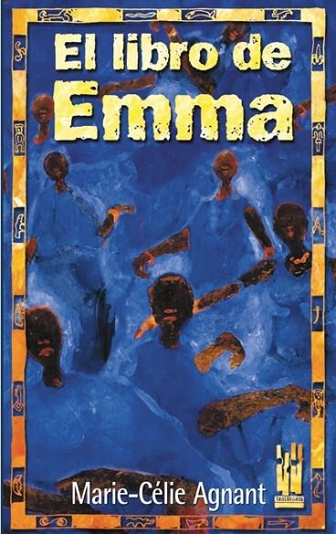 LIBRO DE EMMA, EL | 9788481362718 | AGMANT, MARIE-CELIE