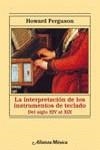 INTERPRETACION DE LOS INSTRUMENTOS DE TECLADO, LA | 9788420680002 | FERGUSON, HOWARD