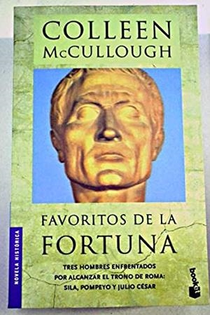 FAVORITOS DE LA FORTUNA | 9788408040026 | MCCULLOUGH, COLLEEN