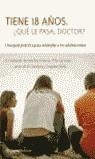 TIENE 18 AÑOS, QUE LE PASA DOCTOR | 9788408047100 | AAVV