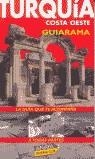 TURQUIA COSTA OESTE GUIARAMA | 9788481659702 | THE AUTOMOBILE ASSOCIATION