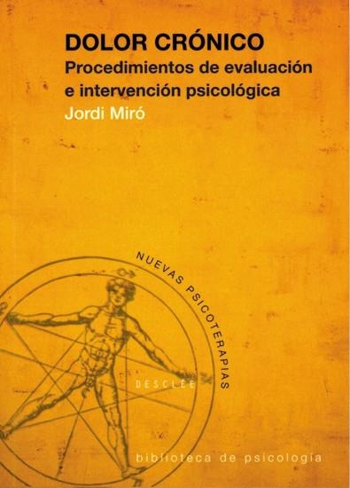 DOLOR CRONICO PROCEDIMIENTOS DE EVALUACION E INTER. PSICOLOG | 9788433017635 | MIRO, JORDI