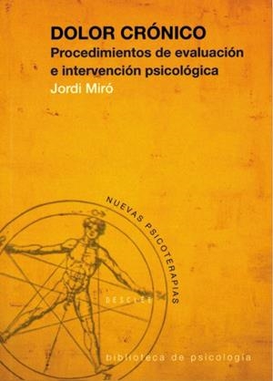 DOLOR CRONICO PROCEDIMIENTOS DE EVALUACION E INTER. PSICOLOG | 9788433017635 | MIRO, JORDI