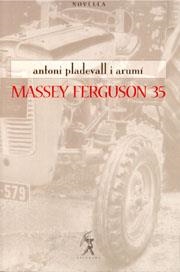 MASSEY FERGUSON 35 | 9788493299811 | PLADEVALL  I ARUMI, ANTONI