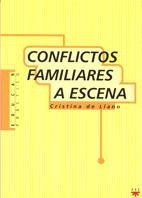 CONFLICTOS FAMILIARES A ESCENA | 9788428815284 | LLANO. CRISTINA DE