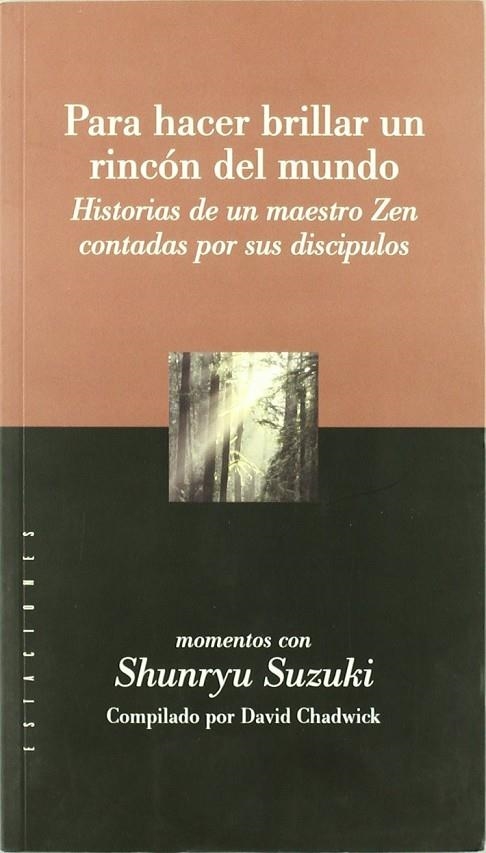 PARA HACER BRILLAR UN RINCON DEL MUNDO | 9789501603705 | SUZUKI, SHUNRYU