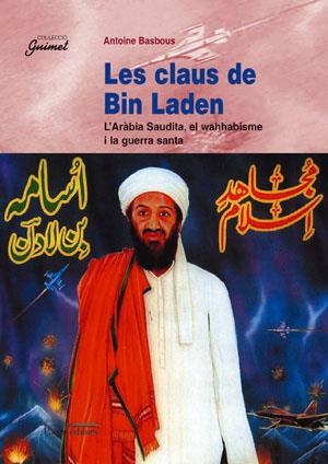 CLAUS DE BIN LADEN, LES | 9788479354701 | BASBOUS, ANTOINE