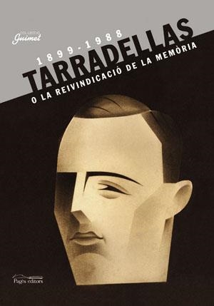 TARRADELLAS O LA REIVINDICACIO DE LA MEMORIA | 9788497790079 | VARIOS AUTORES