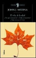 RELOJ DE LA EDAD, EL | 9788484324430 | MEDINA, JOHN J
