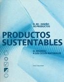 PRODUCTOS SUSTENTABLES EL REGRESO A LOS CICLOS NATURALES | 9789701037379 | DATSCHEFSKI, EDWIN