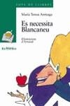 ES NECESSITA BLANCANEU | 9788448912055 | ARETZAGA, MARIA TERESA