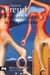 PSICOPATOLOGIA DE LA VIDA COTIDIANA | 9788420637006 | FREUD, SIGMUND