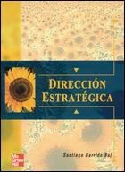 DIRECCION ESTRATEGICA | 9788448136345 | GARRIDO, SANTIAGO