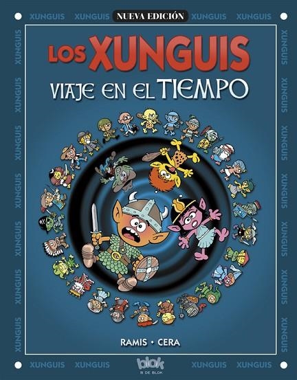 XUNGUIS, LOS. VIAJE EN EL TIEMPO | 9788466612128 | CERA - RAMIS
