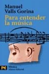 PARA ENTENDER LA MUSICA | 9788420655482 | VALLS, MANUEL