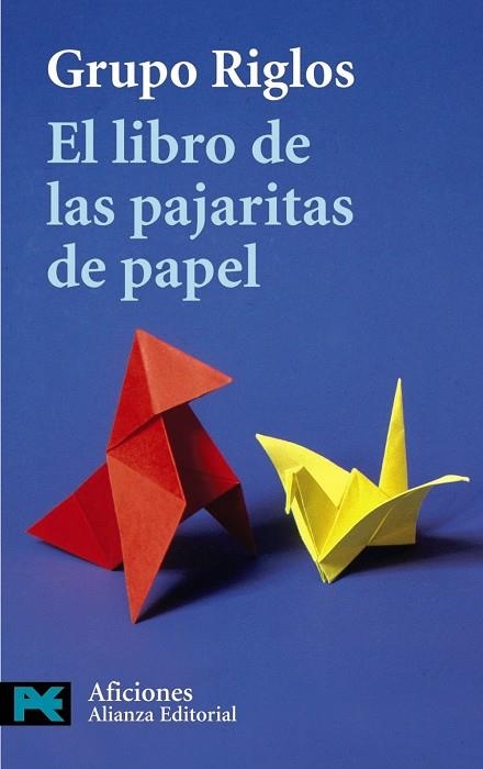 LIBRO DE LAS PAJARITAS DE PAPEL, EL | 9788420655635 | GRUPO RIGLOS