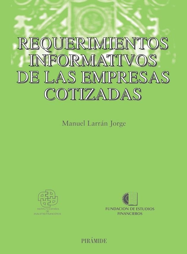 REQUERIMIENTOS INFORMATIVOS DE LAS EMPRESAS COTIZADAS | 9788436817485 | LARRAN, MANUEL