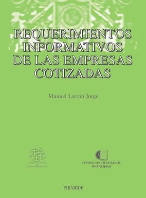 REQUERIMIENTOS INFORMATIVOS DE LAS EMPRESAS COTIZADAS | 9788436817485 | LARRAN, MANUEL