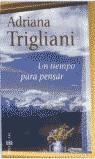 TIEMPO PARA PENSAR, UN | 9788401329890 | TRIGIANI, ADRIANA