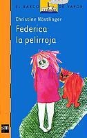 FEDERICA LA PELIRROJA | 9788434890909 | NOSTLINGER