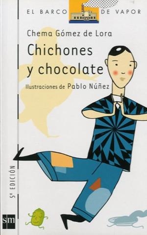 CHICHONES Y CHOCOLATE | 9788434892767