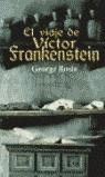 VIAJE DE VICTOR FRANKENSTEIN, EL | 9788432296239 | ROSIE, GEORGE